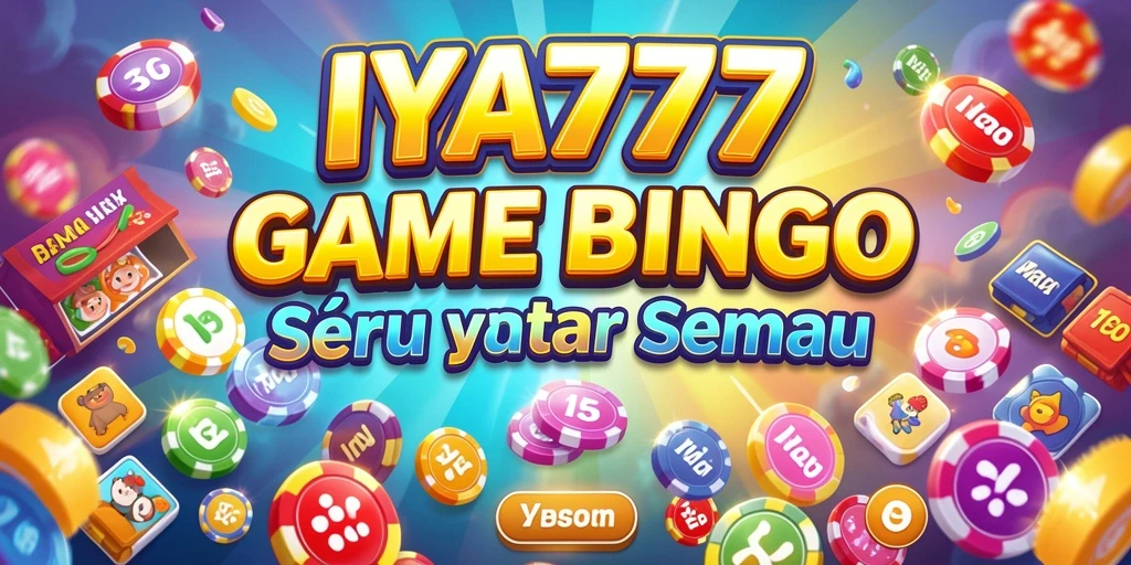 Tampilan menarik dari gameplay Bingo IYA777 yang seru dan interaktif.